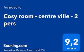 Cosy Room - Centre Ville - 2 Pers